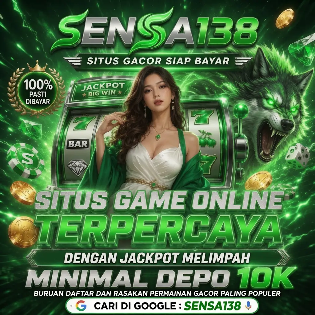 Sensa138 : Situs Game Online Terpercaya dengan Jackpot Melimpah